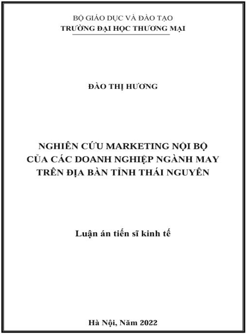 Luận án Nghiên cứu marketing nội bộ của các doanh nghiệp ngành may trên địa bàn tỉnh Thái Nguyên