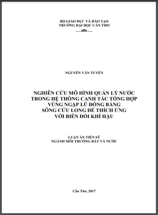 Luận án Nghiên cứu mô hình quản lý nước trong hệ thống canh tác tổng hợp vùng ngập lũ ĐBSCL để thích ứng với biến đổi khí hậu