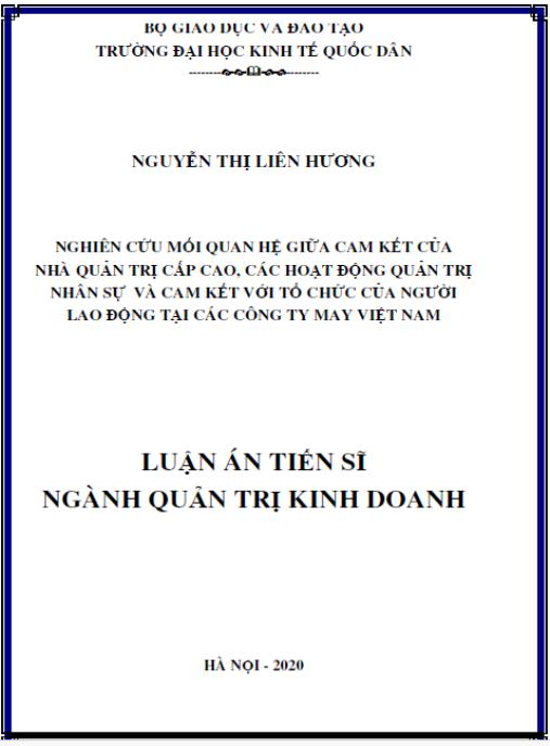 Luận án Nghiên cứu mối quan hệ giữa cam kết của nhà quản trị cao cấp, các hoạt động quản trị nhân sự và cam kết với tổ chức của người lao động tại các công ty may Việt Nam