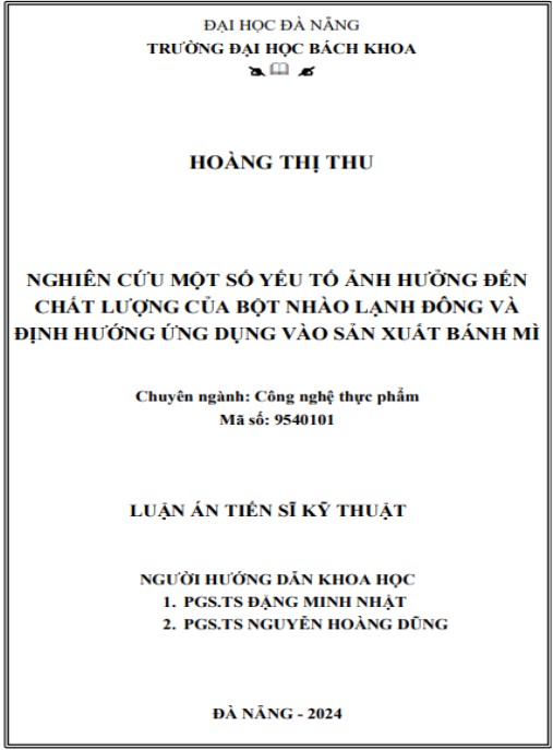 Luận án Nghiên cứu một số yếu tố ảnh hưởng đến chất lượng của bột nhào lạnh đông và định hướng ứng dụng vào sản xuất bánh mì