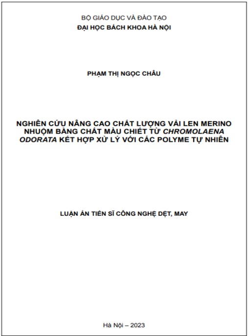 Luận án Nghiên cứu nâng cao chất lượng vải len Merino nhuộm bằng chất màu chiết từ Chromolaena odorata kết hợp xử lý với các Polyme tự nhiên