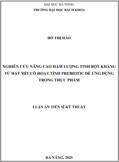 Luận án Nghiên cứu nâng cao hàm lượng tinh bột kháng từ hạt mít có hoạt tính prebiotic để ứng dụng trong thực phẩm