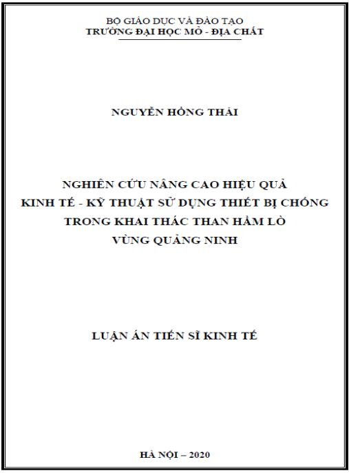 Luận án Nghiên cứu nâng cao hiệu quả kinh tế – kỹ thuật sử dụng thiết bị chống trong khai thác than hầm lò vùng Quảng Ninh