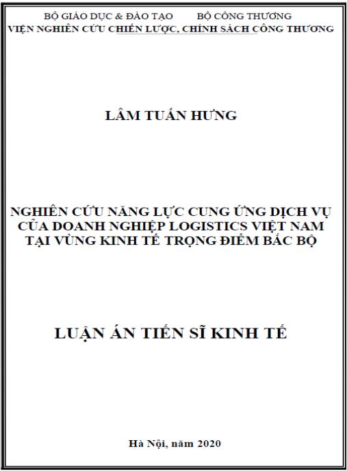 Luận án Nghiên cứu năng lực cung ứng dịch vụ của doanh nghiệp logistics Việt Nam tại vùng kinh tế trọng điểm Bắc Bộ