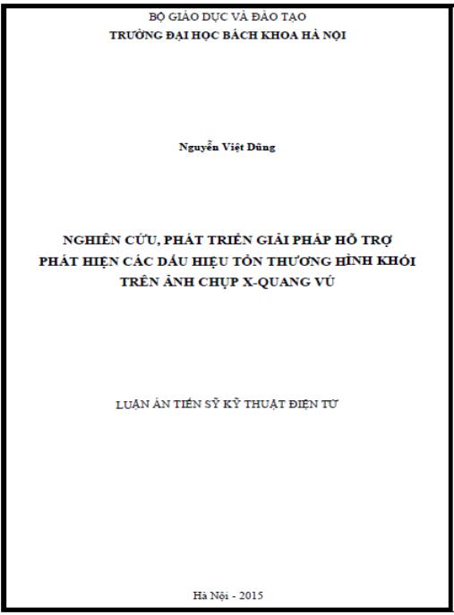 Luận án Nghiên cứu, phát triển giải pháp hỗ trợ phát hiện các dấu hiệu tổn thương hình khối trên ảnh chụp X-quang vú