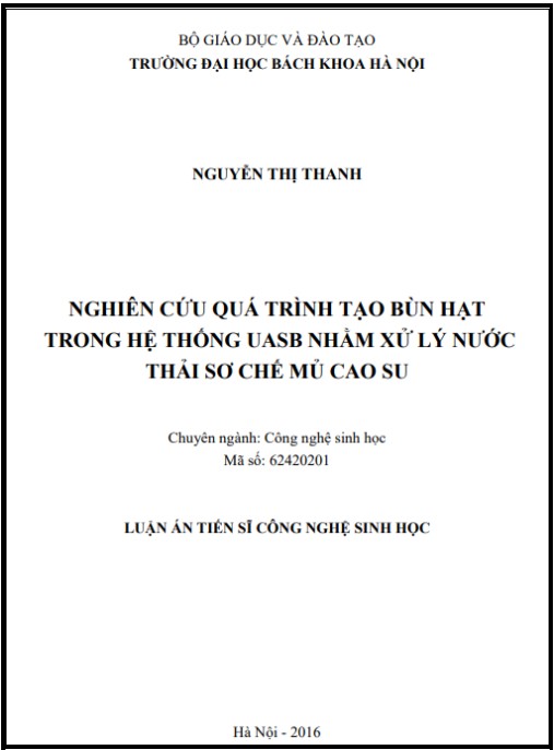 Luận án Nghiên cứu quá trình tạo bùn hạt trong hệ thống UASB nhằm xử lý nước thải sơ chế mủ cao su