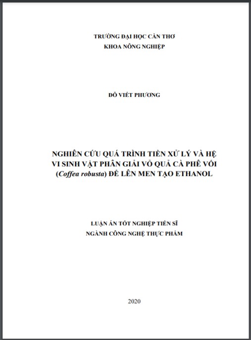 Luận án Nghiên cứu quá trình tiền xử lý và hệ vi sinh vật phân giải vỏ quả cà phê vối (Coffea robusta) để lên men tạo ethanol