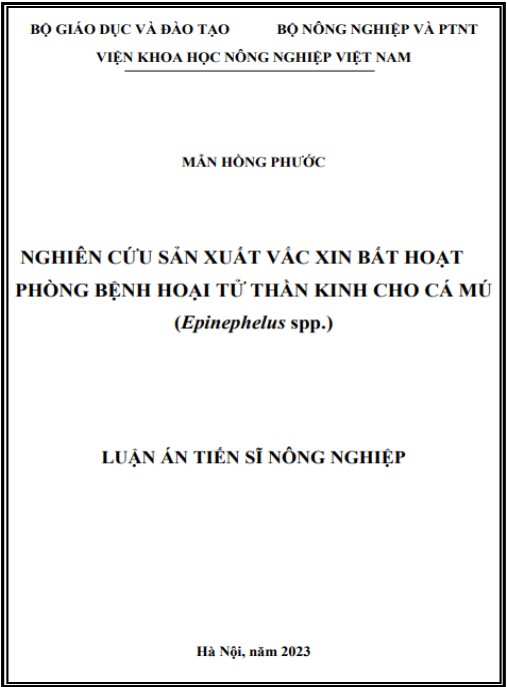 Luận án Nghiên cứu sản xuất vắc-xin bất hoạt phòng bệnh hoại tử thần kinh cho cá mú (Epinephelus spp.) ở Việt Nam