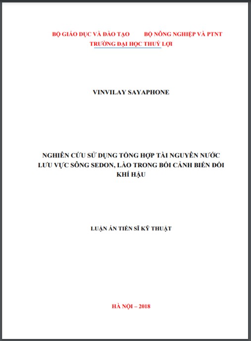 Luận án Nghiên cứu sử dụng tổng hợp tài nguyên nước lưu vực sông Sedon, Lào tỏng bối cảnh biến đổi khí hậu