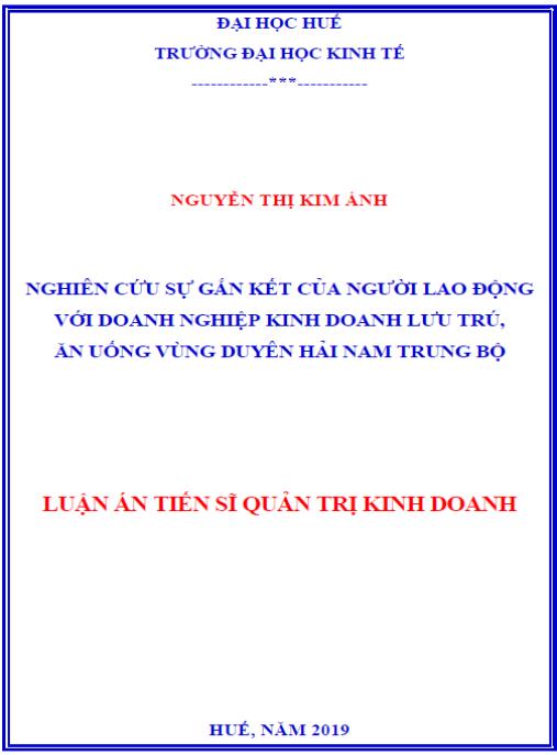 Luận án Nghiên cứu sự gắn kết của người lao động với doanh nghiệp kinh doanh lưu trú, ăn uống vùng Duyên hải Nam Trung Bộ