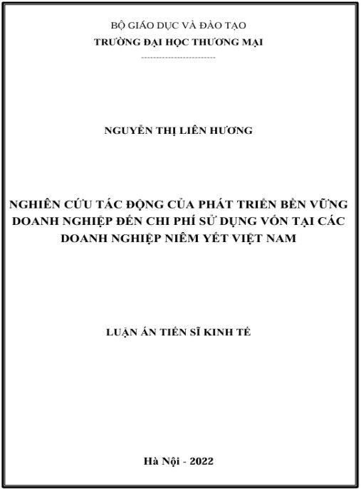 Luận án Nghiên cứu tác động của phát triển bền vững doanh nghiệp đến chi phí sử dụng vốn tại các doanh nghiệp niêm yết Việt Nam