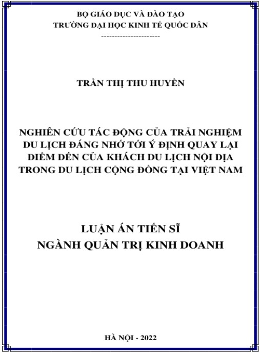 Luận án Nghiên cứu tác động của trải nghiệm du lịch đáng nhớ tới ý định quay lại điểm đến của khách du lịch nội địa trong du lịch cộng đồng tại Việt Nam