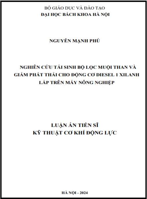 Luận án Nghiên cứu tái sinh bộ lọc muội than và giảm phát thải cho động cơ diesel 1 xilanh lắp trên máy nông nghiệp