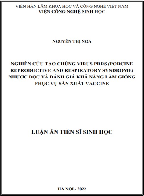 Luận án Nghiên cứu tạo chủng virus PRRS (Porcine Reproductive and Respiratory Syndrome) nhược độc và đánh giá khả năng làm giống phục vụ sản xuất vaccine