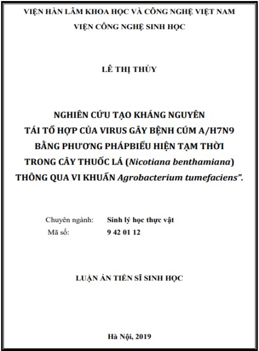 Luận án Nghiên cứu tạo kháng nguyên tái tổ hợp của virus gây bệnh cúm A/H7N9 bằng phương pháp biểu hiện tạm thời trong cây thuốc lá (Nicotiana Benthamiana) thông qua vi khuẩn Agrobacterium tumefaciens