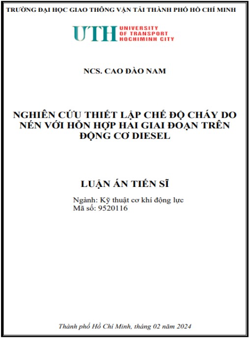 Luận án Nghiên cứu thiết lập chế độ cháy do nén với hỗn hợp hai giai đoạn trên động cơ diesel