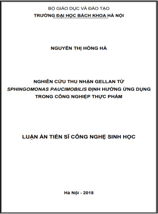 Luận án Nghiên cứu thu nhận gellan từ Sphingomonas paucimobilis định hướng ứng dụng trong công nghiệp thực phẩm