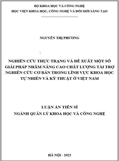 Luận án Nghiên cứu thực trạng và đề xuất giải pháp nhằm nâng cao chất lượng tài trợ nghiên cứu cơ bản trong lĩnh vực khoa học tự nhiên và kỹ thuật ở Việt Nam