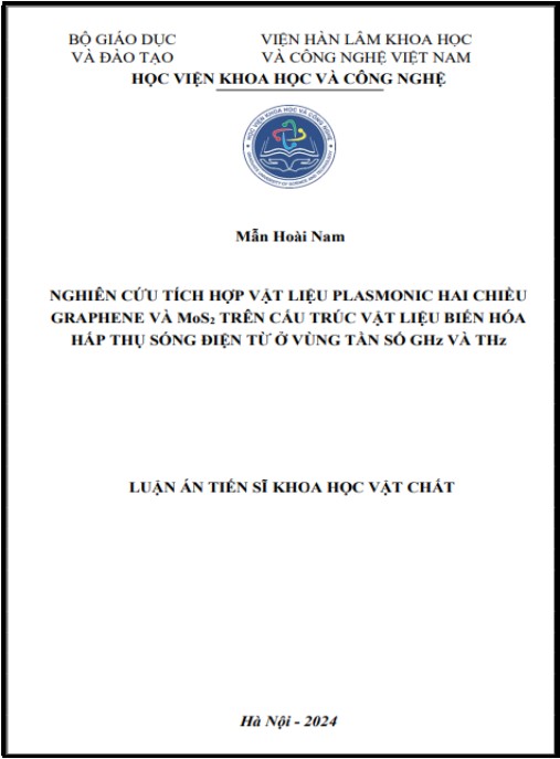 Luận án Nghiên cứu tích hợp vật liệu plasmonic hai chiều graphene và MoS2 trên cấu trúc vật liệu biến hóa hấp thụ sóng điện từ ở vùng tần số GHz và THz