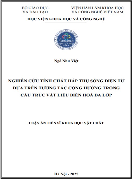 Luận án Nghiên cứu tính chất hấp thụ sóng điện từ dựa trên tương tác cộng hưởng trong cấu trúc vật liệu biến hoá đa lớp