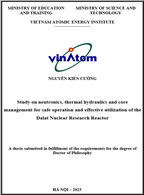 Luận án Nghiên cứu tính toán vật lý nơtron, thủy nhiệt và quản lý vùng hoạt để vận hành an toàn và sử dụng hiệu quả lò phản ứng hạt nhân Đà Lạt