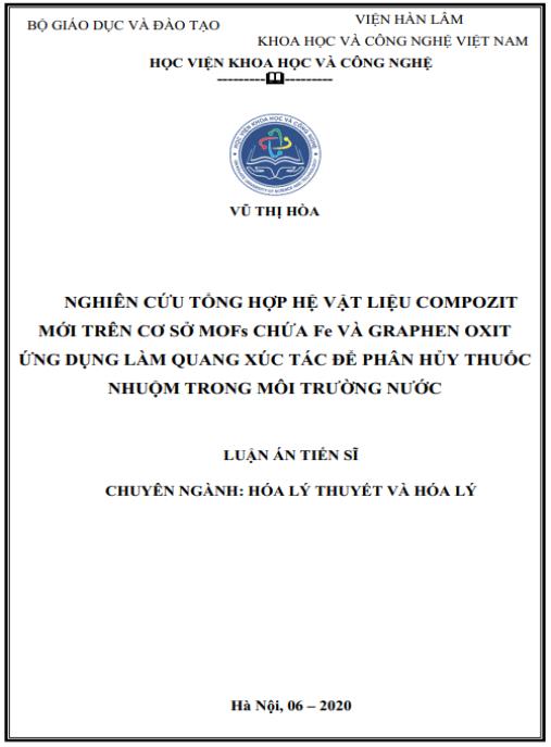 Luận án Nghiên cứu tổng hợp hệ vật liệu compozit mới trên cơ sở MOFs chứa Fe và graphen oxit ứng dụng làm quang xúc tác để phân hủy thuốc nhuộm trong môi trường nước