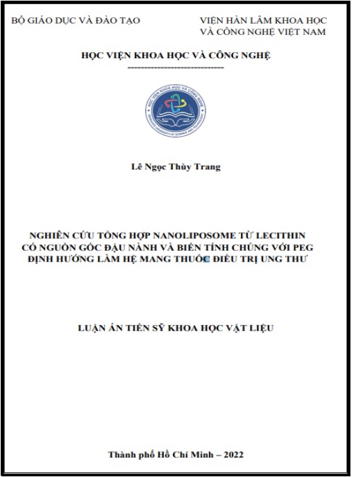 Luận án Nghiên cứu tổng hợp nanoliposome từ lecithin có nguồn gốc đậu nành và biến tính chúng với PEG định hướng làm hệ mang thuốc điều trị ung thư