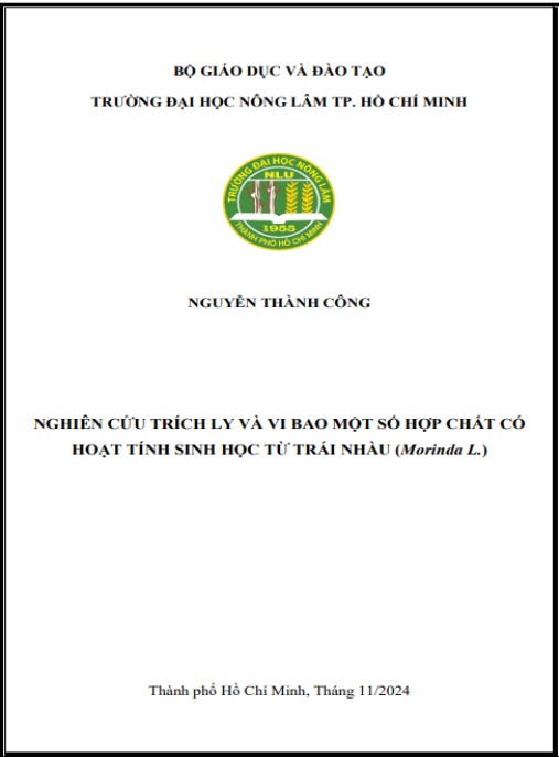 Luận án Nghiên cứu trích ly và vi bao một số hợp chất có hoạt tính sinh học từ trái nhàu