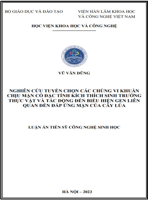 Luận án Nghiên cứu tuyển chọn các chủng vi khuẩn chịu mặn có đặc tính kích thích sinh trưởng thực vật và tác động đến biểu hiện gen liên quan đến đáp ứng mặn của cây lúa