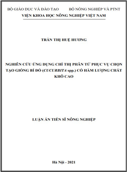 Luận án Nghiên cứu ứng dụng chỉ thị phân tử phục vụ chọn tạo giống bí đỏ (Cucurbita spp.) có hàm lượng chất khô cao