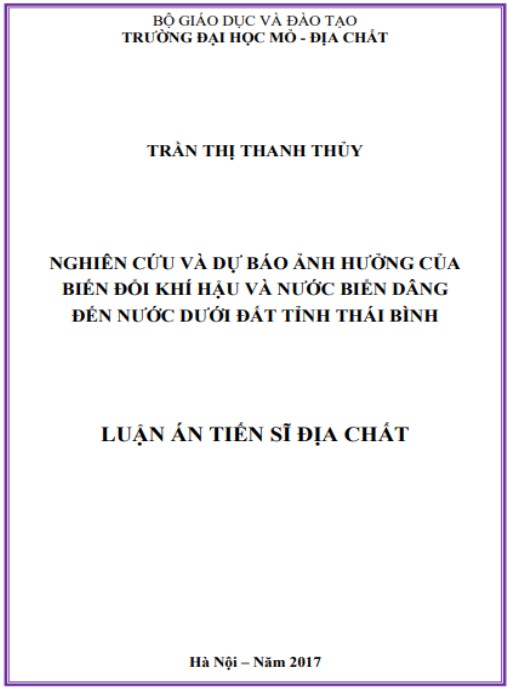 Luận án Nghiên cứu và dự báo ảnh hưởng của Biến đổi khí hậu và nước biển dâng đến nước dưới đất tỉnh Thái Bình