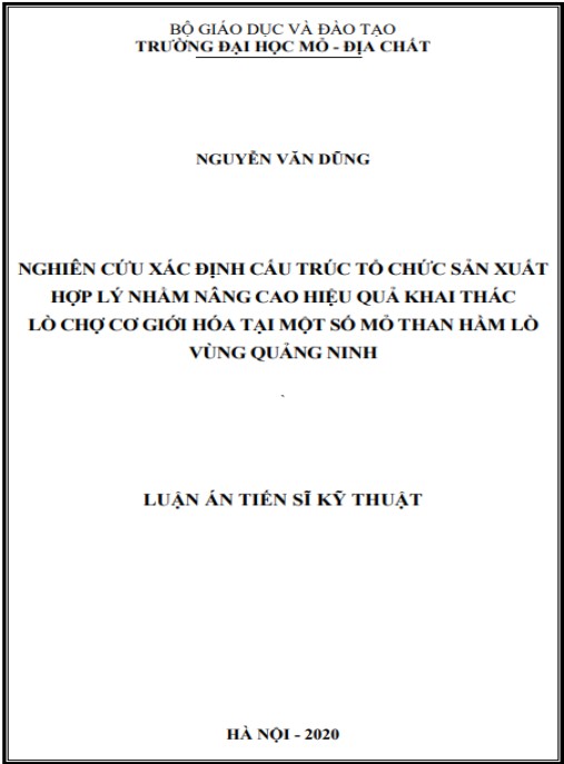 Luận án Nghiên cứu xác định cấu trúc tổ chức sản xuất hợp lý nhằm nâng cao hiệu quả khai thác lò chợ cơ giới hóa tại một số mỏ than hầm lò vùng Quảng Ninh
