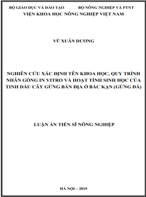 Luận án Nghiên cứu xác định tên khoa học, quy trình nhân giống in vitro và hoạt tính sinh học của tinh dầu cây gừng bản địa ở Bắc Kạn (Gừng đá)