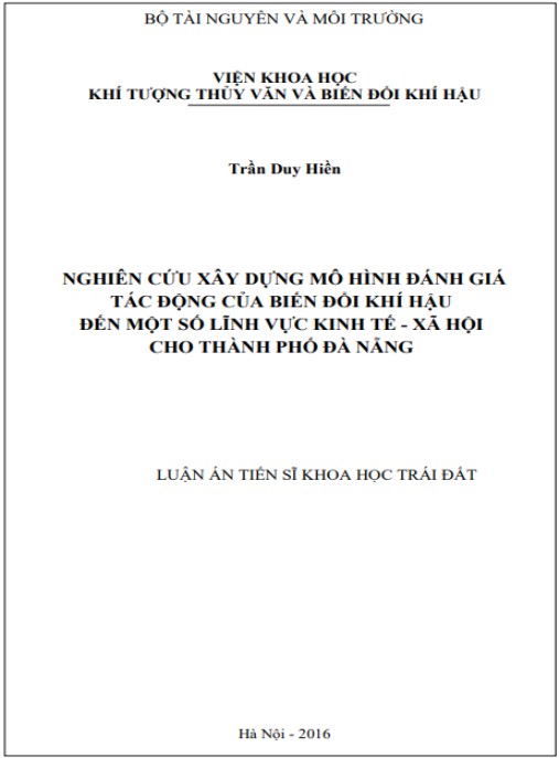 Luận án Nghiên cứu xây dựng mô hình đánh giá tác động của biến đổi khí hậu đến một số lĩnh vực kinh tế – xã hội cho thành phố Đà Nẵng