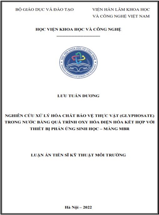 Luận án Nghiên cứu xử lý hóa chất bảo vệ thực vật (glyphosate) trong nước bằng quá trình oxy hóa điện hóa kết hợp với thiết bị phản ứng sinh học – màng MBR
