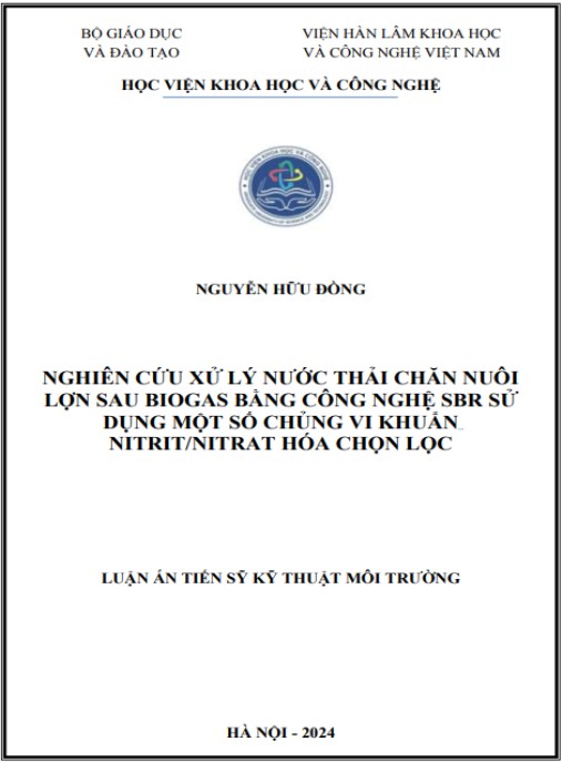 Luận án Nghiên cứu xử lý nước thải chăn nuôi lợn sau biogas bằng công nghệ SBR sử dụng một số chủng vi khuẩn nitrit/nitrat hóa chọn lọc