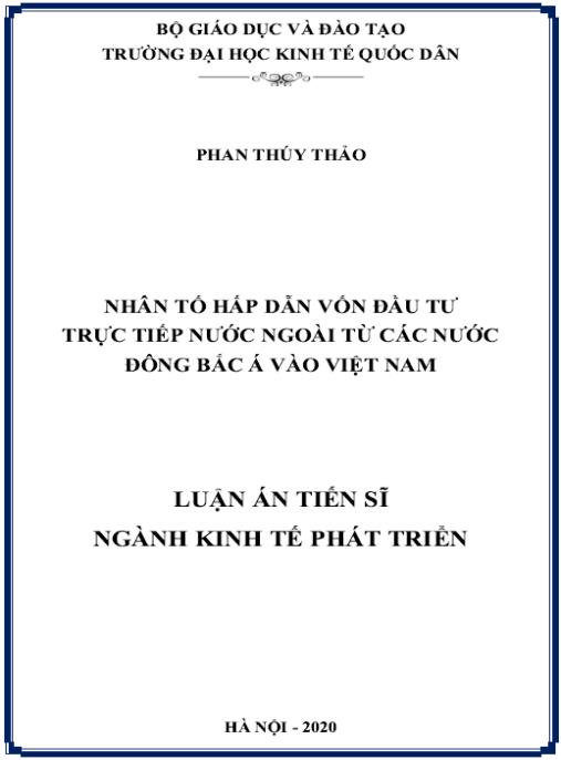 Luận án Nhân tố hấp dẫn vốn đầu tư trực tiếp nước ngoài từ các nước Đông Bắc Á vào Việt Nam