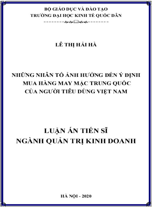 Luận án Những nhân tố ảnh hưởng đến hành vi mua hàng Trung Quốc của người tiêu dùng Việt Nam