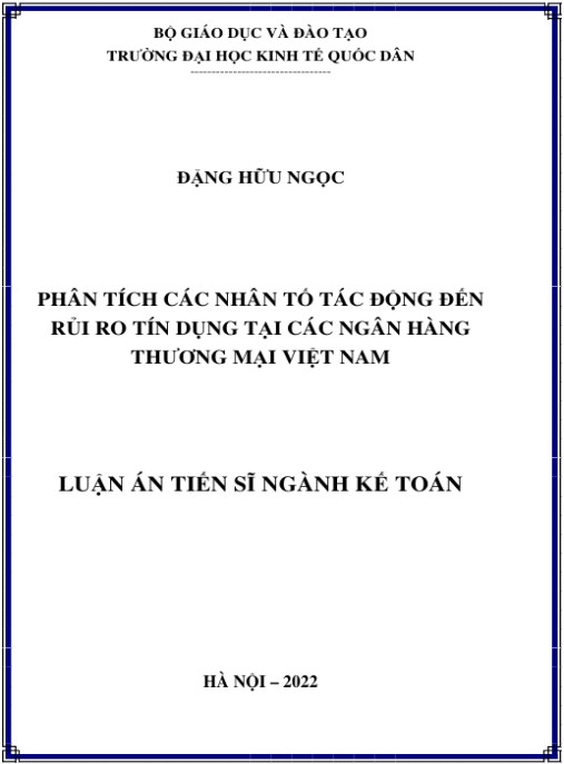 Luận án Phân tích các nhân tố tác động đến rủi ro tín dụng tại các Ngân hàng thương mại Việt Nam