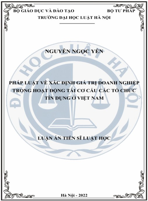 Luận án Pháp luật về xác định giá trị doanh nghiệp trong hoạt động tái cơ cấu các tổ chức tín dụng ở Việt Nam