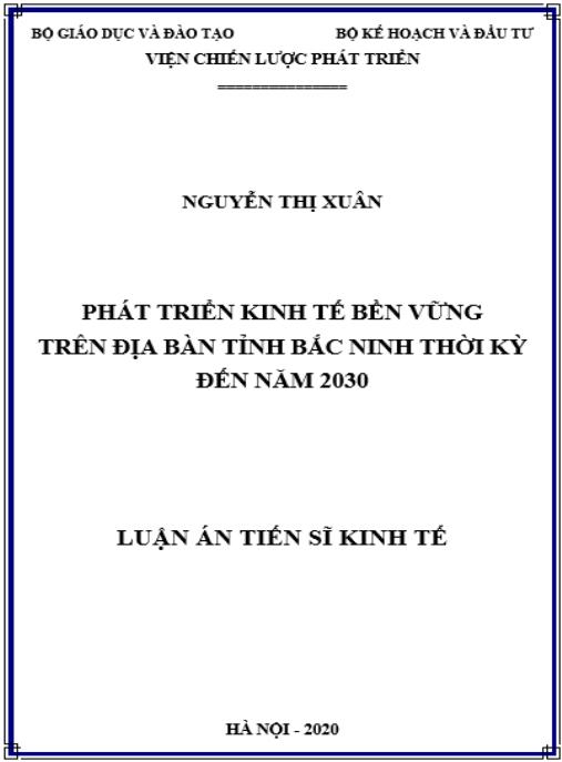 Luận án Phát triển kinh tế bền vững trên địa bàn tỉnh Bắc Ninh thời kỳ đến năm 2030