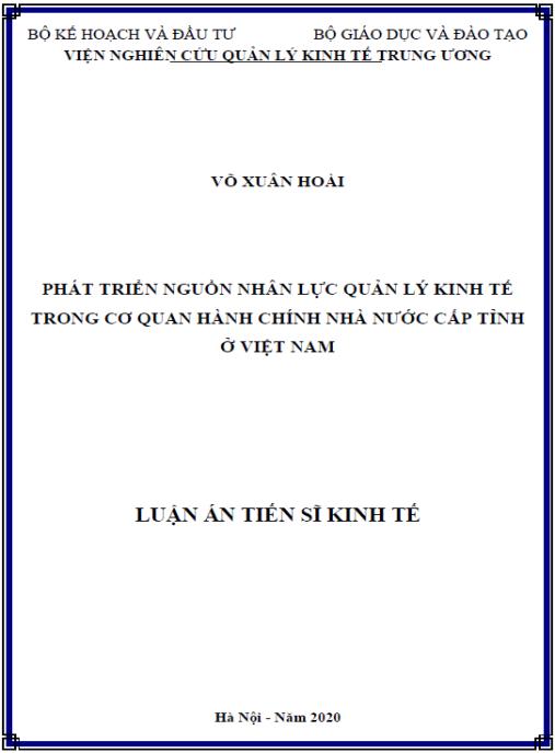 Luận án Phát triển nguồn nhân lực quản lý kinh tế trong cơ quan hành chính nhà nước cấp tỉnh ở Việt Nam