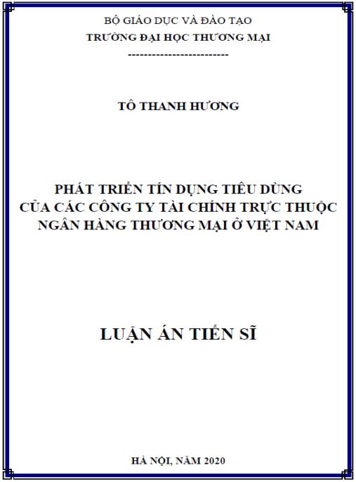 Luận án Phát triển tín dụng tiêu dùng của các công ty tài chính trực thuộc các ngân hàng thương mại ở Việt Nam
