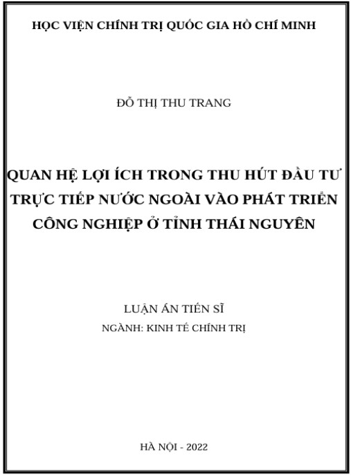 Luận án Quan hệ lợi ích trong thu hút đầu tư trực tiếp nước ngoài vào phát triển công nghiệp ở tỉnh Thái Nguyên