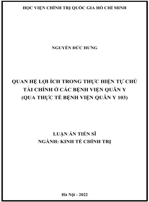 Luận án Quan hệ lợi ích trong thực hiện tự chủ tài chính ở các Bệnh viện Quân y (Qua thực tế Bệnh viện Quân y 103)