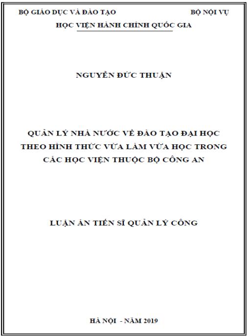 Luận án Quản lý nhà nước về đào tạo đại học theo hình thức vừa làm vừa học trong các học viện thuộc Bộ Công an.