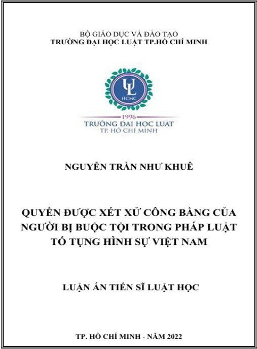 Luận án Quyền Được Xét Xử Công Bằng Của Người Bị Buộc Tội Trong Pháp Luật Tố Tụng Hình Sự Việt Nam