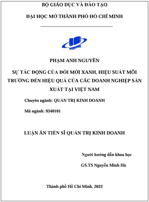 Luận án Sự tác động của đổi mới xanh, hiệu suất môi trường đến hiệu quả của các doanh nghiệp sản xuất tại Việt Nam