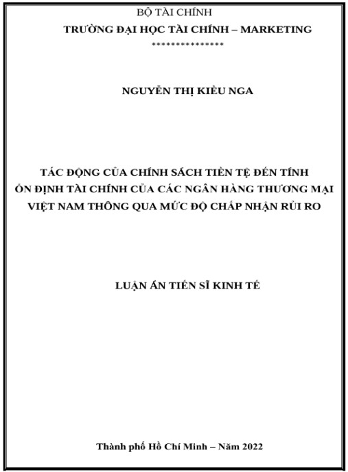 Luận án Tác động của chính sách tiền tệ đến tính ổn định tài chính của các ngân hàng thương mai Việt Nam thông qua mức độ chấp nhận rủi ro