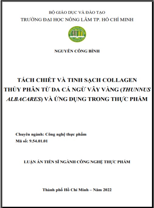 Luận án Tách chiết và tinh sạch collagen thủy phân từ da cá ngừ vây vàng (Thunnus albacares) và ứng dụng trong thực phẩm